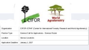 CIFOR-ICRAF General Call for Applications 2025 : Internationally Recruited Staff (Science Roster)
